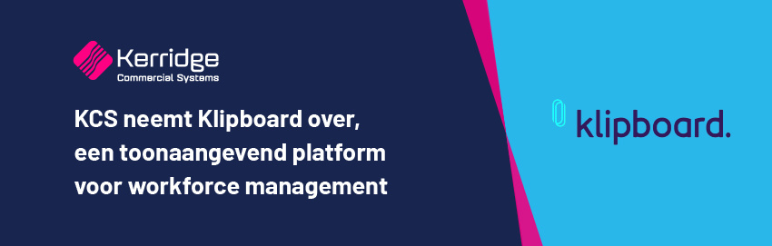 KCS neemt Klipboard over, een toonaangevend platform voor workforce management.
